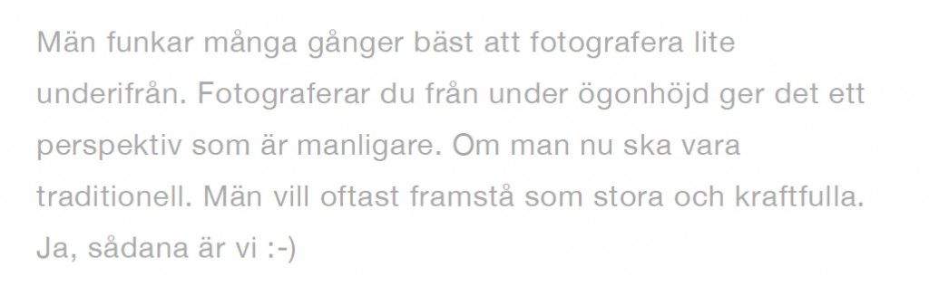 Mannen vill vara stor